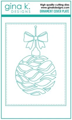 Gina K Designs - DIE- Ornament Cover Plate