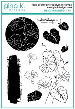 Gina K Designs - STAMPS- The Best Things In Life
